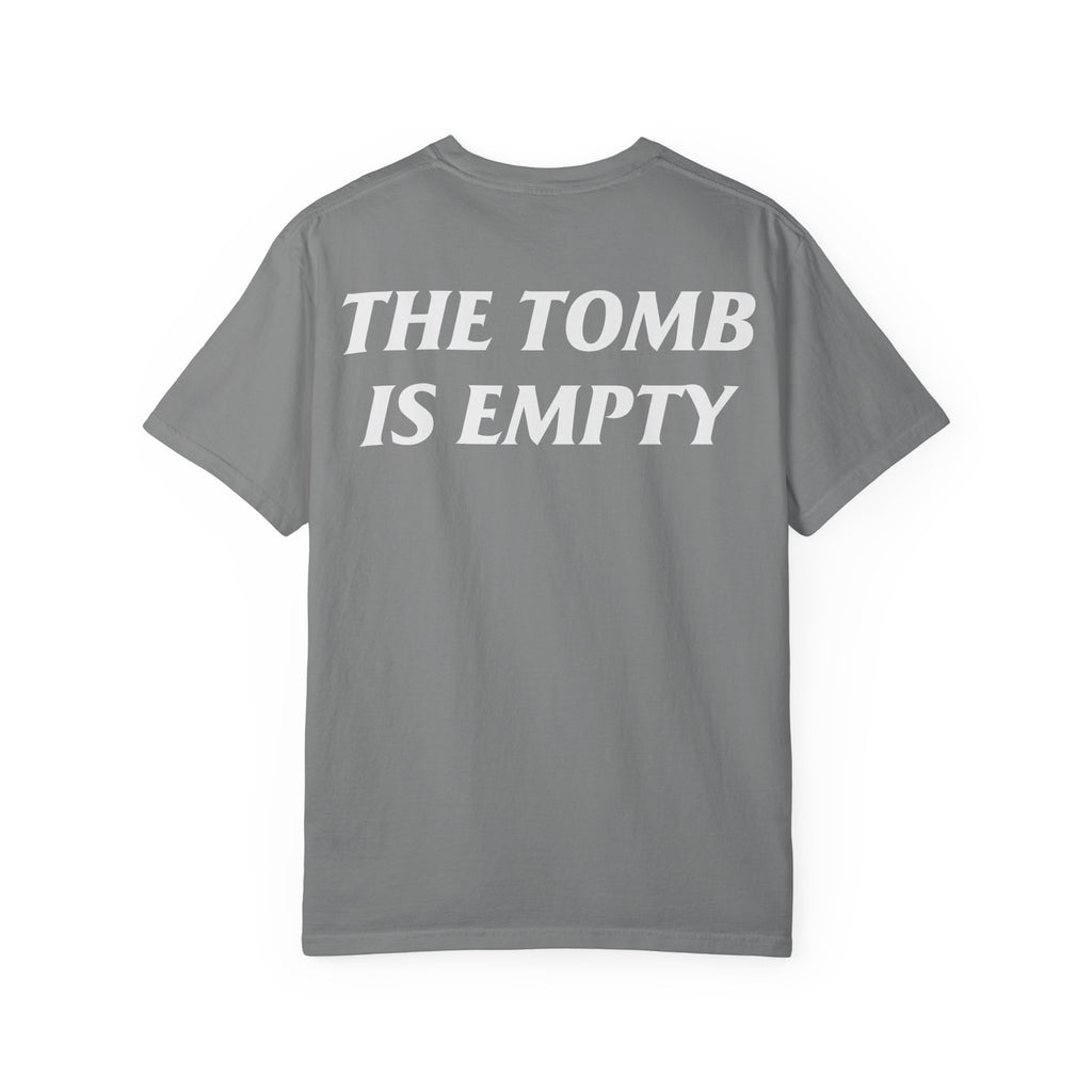 The Tomb Is Empty (White Text) T-shirt