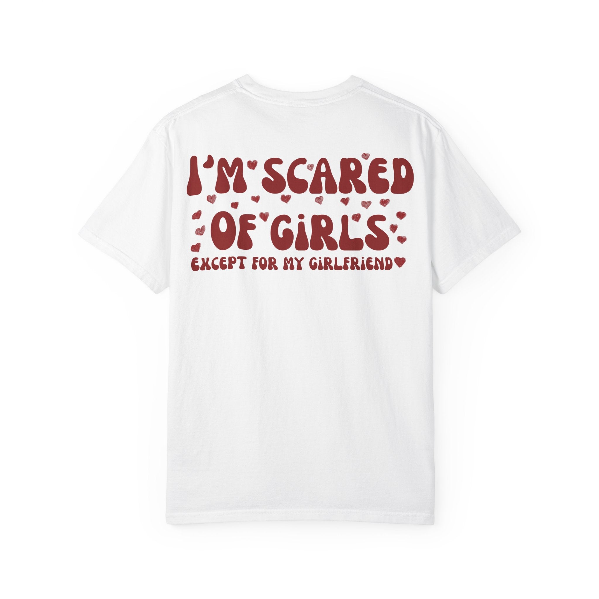 Im Scared of Girls EFMGF T-shirt